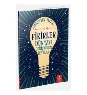 Fikirler - Dünyayı Değiştiren İcatlar