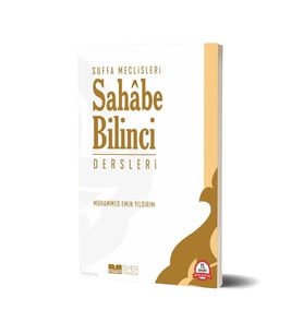 Suffa Meclisleri - Sahabe Bilinci Dersleri