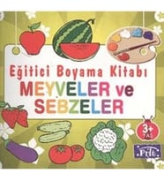 Eğitici Boyama Kitabı - Meyveler ve Sebzeler