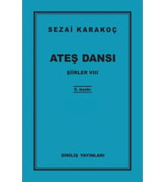 Şiirler 8 - Ateş Dansı
