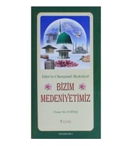 Bizim Medeniyetimiz (Kuşe) - Kutlu Doğum Serisi 9