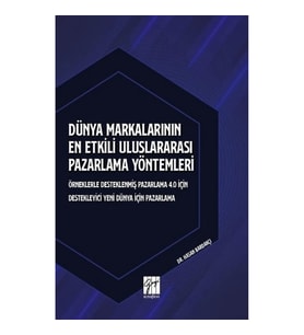 Dünya Markalarının En Etkili Uluslararası Pazarlama Yöntemleri