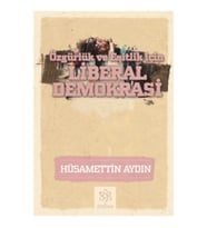 Liberal Demokrasi - Özgürlük ve Eşitlik için