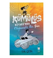 Kümülüs Diyarı'nda Olağanüstü Bir Gün
