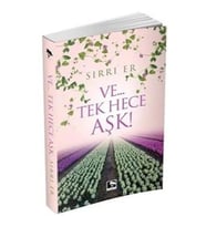 Ve...Tek Hece Aşk!