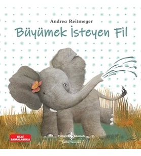 Büyümek İsteyen Fil