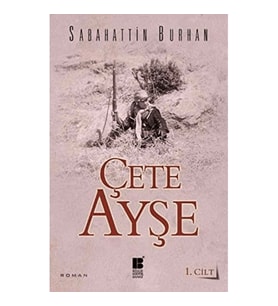Çete Ayşe 1. Cilt