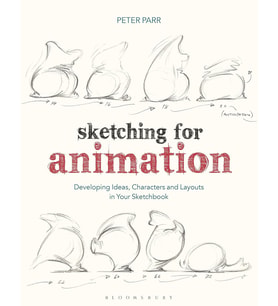 Sketching For Animation: Developing Ideas, Characters And Layouts In Your Sketchbook (Required Readi (Krem)