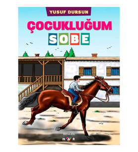 Çocukluğum Sobe