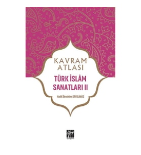 Türk İslam Sanatları II