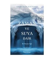 Zaman ve Suya Dair