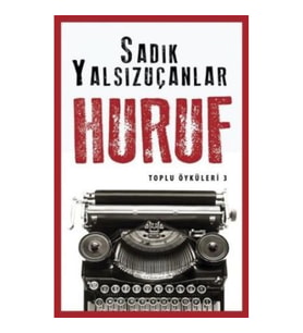 Huruf - Toplu Öyküler 3