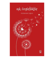 Aşk Özgürlüktür