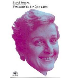 Yenişehir'de Bir Öğle Vakti / Bütün Eserleri 3