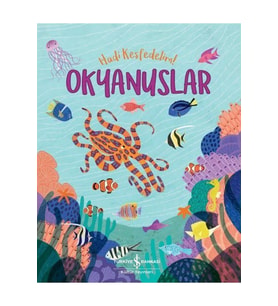 Okyanuslar / Hadi Keşfedelim!