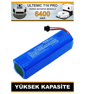 Ultenic T10 6400mAh Robot Süpürge Bataryası - Gerçek Kapasite, Maksimum Güvenlik