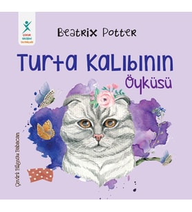 Turta Kalıbının Öyküsü