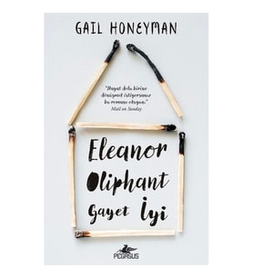 Eleanor Oliphant Gayet İyi