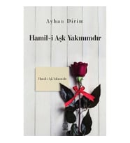 Hamil-i Aşk Yakınımdır