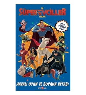 DC Süper Evciller Takımı - Havalı Oyun ve Boyama Kitabı