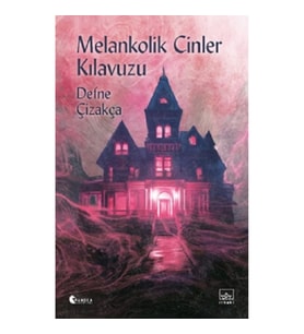 Melankolik Cinler Kılavuzu