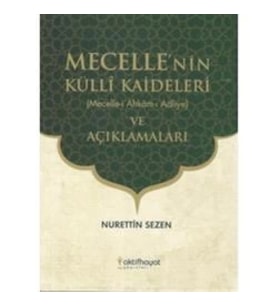Mecelle'nin Külli Kaideleri ve Açıklamaları