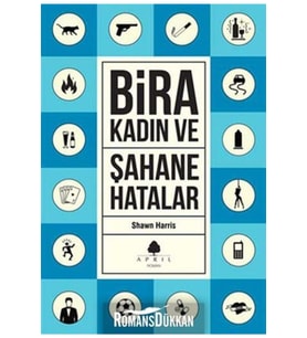 Bira Kadın ve Şahane Hatalar