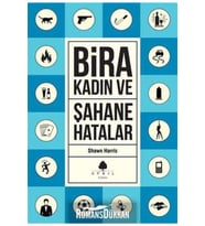 Bira Kadın ve Şahane Hatalar