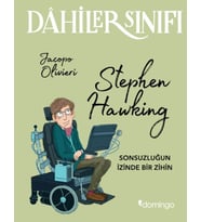 Dahiler Sınıfı - Stephen Hawking Sonsuzluğun İzinde Bir Zihin