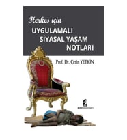 Herkes İçin Uygulamalı Siyasal Yaşam Notları