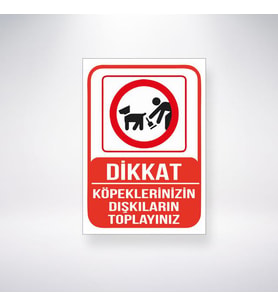 Köpek Dışkılarını Tıoplayınız 21x28 Arkası Sticker