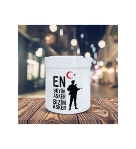 Asker Küllük En Büyük Asker Baskılı Kül Tablası K-43