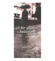 İçli Bir Yağmur Beklerim