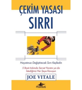 Çekim Yasası Sırrı: Hayatınızı Değiştirecek Sırrı Keşfedin