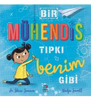 Bir Mühendis Tıpkı Benim Gibi