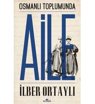 Osmanlı Toplumunda Aile