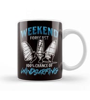 Weekend Forecast Windsurfing Windsurfer Sailboarding Ocean Kupa Bardak Porselen