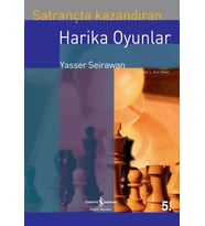 Satrançta Kazandıran Harika Oyunlar - Yasser Seirawan