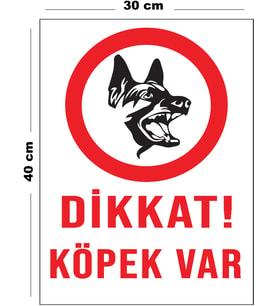 Metal Dikkat Köpek Var 30 cm x 40 cm A3 Büyüklüğünde Uyarı Levhası Yönlendirme Tabelası