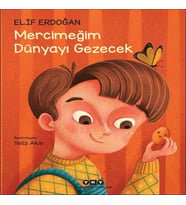 Mercimeğim Dünyayı Gezecek