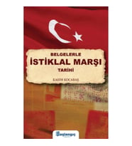 Belgelerle İstiklal Marşı Tarihi