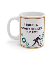 Gravity's Architect Coffee Mug  - Komik Hediye Kupa  Ofis Arkadaşına Harika Hediye