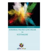 Serebral Palsili Çocuklar ve Eğitimleri