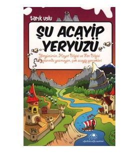 Şu Acayip Yeryüzü