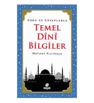 Soru ve Cevaplarla Temel Dini Bilgiler