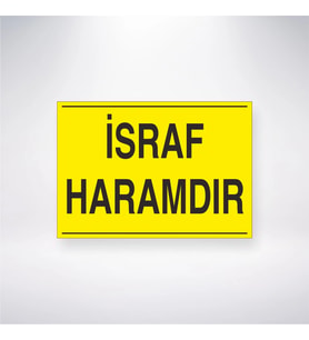 İsraf Haramdır