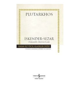 İskender - Sezar - Paralel Hayatlar