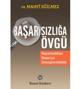 Başarısızlığa Övgü