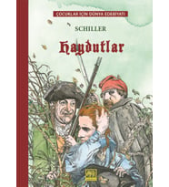 Haydutlar Çocuklar İçin Dünya Edebiyatı - Friedrich Schiller - Ciltli