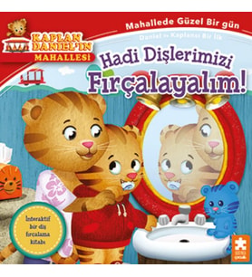 Hadi Dişlerimizi Fırçalayalım! - Kaplan Daniel’ın Mahallesi
